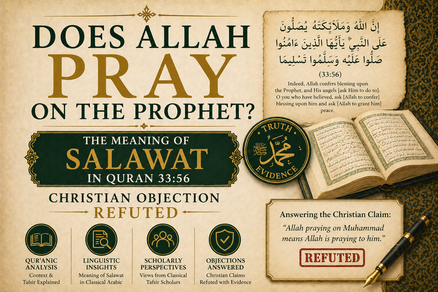 Featured image for post: Does Allah Pray on the Prophet? The Meaning of Salawat in Quran 33:56 — Christian Objection Refuted