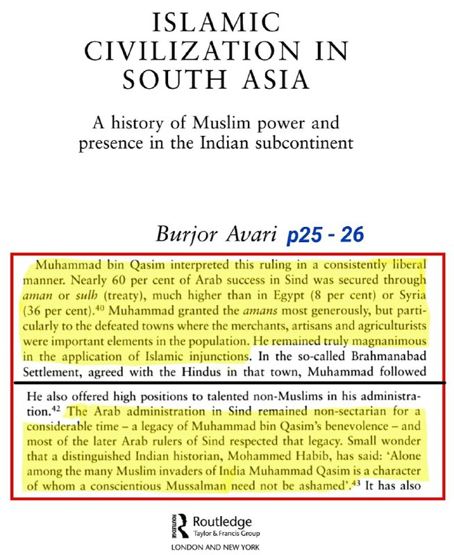 Burjor Avari — Islamic Civilization in South Asia on Muhammad ibn Qasim's justice