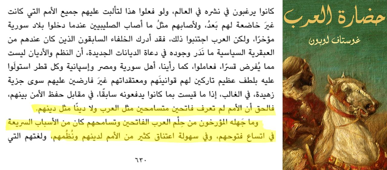Gustave Le Bon on Arab tolerance — The Civilization of the Arabs, p. 630
