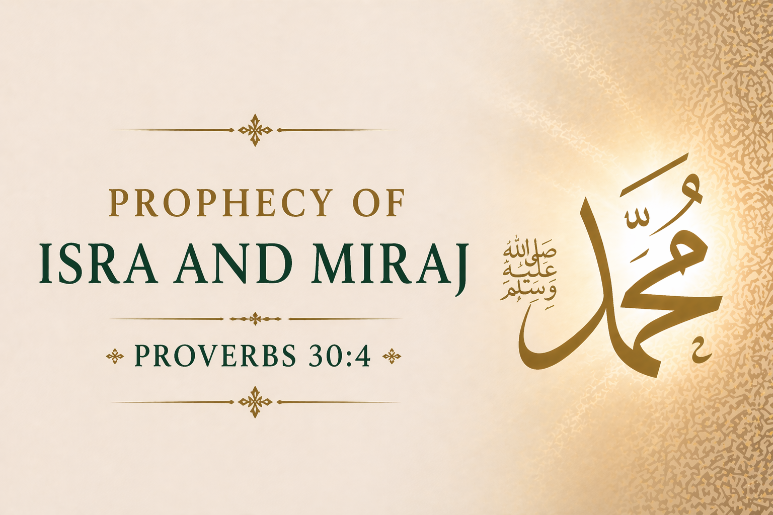 Featured image for post: Prophecy of Isra and Miraj Proverbs 30_4
