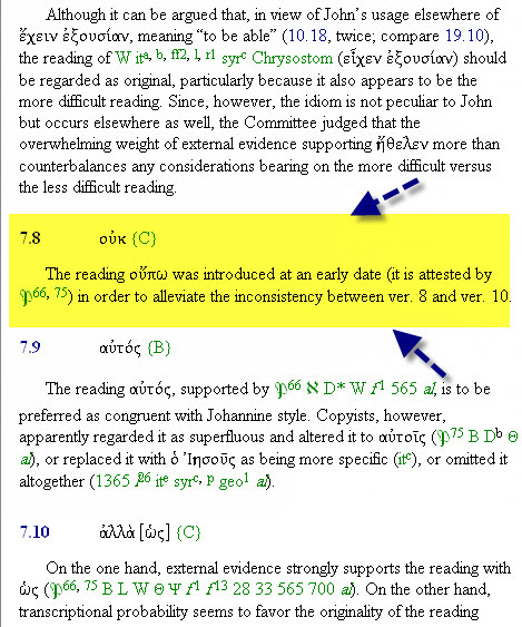 Metzger — οὔπω entered early in papyri 66 and 75 to resolve contradiction